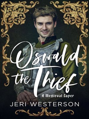 cover image of Oswald the Thief; a Medieval Caper